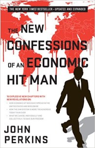 Cover image of "The New Confessions of an Economic Hit Man," a book about updating colonialism