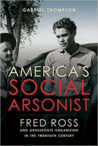 Cover image of "America's Social Arsonist," a book about community organizing