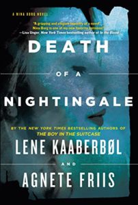 Cover image of "Death of a Nightingale" by Lene Kaaberbol and Agnete Friis, a thriller about refugees