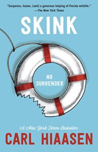 Cover image of "Skink: No Surrender," a Carl Hiaasen YA novel