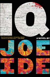 Cover image of "IQ," a novel about a crimesolver