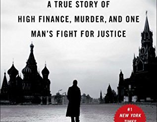 A true story of high finance and murder in Putin’s Russia