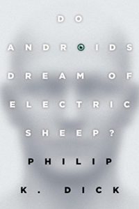 Cover image of "Do Androids Dream of Electric Sheep?," the novel on which the film Blade Runner was based