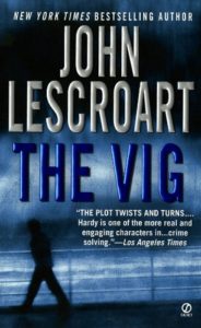 Cover image of "The Vig," the first of the Dismas Hardy series