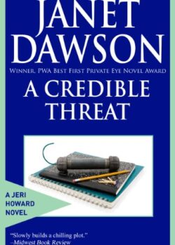 Cover image of "A Credible Threat," a novel about stalking