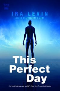 Cover image of "This Perfect Day," a novel about artificial intelligence