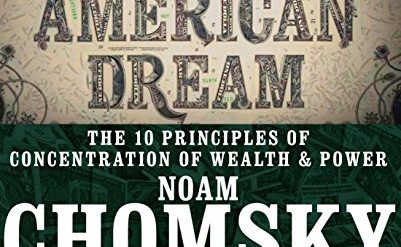 Noam Chomsky on the concentration of wealth and its consequences