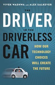 Cover image of "The Driver in the Driverless Car," a book about technology’s potential