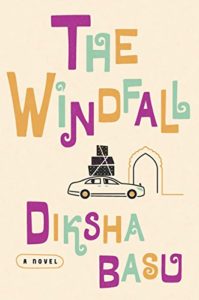 Cover image of "The Windfall," a novel about class envy