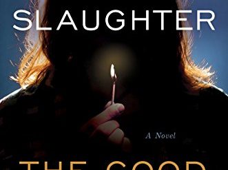 Karin Slaughter’s engrossing new thriller, “The Good Daughter”
