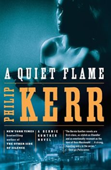 Cover image of "A Quiet Flame" by Philip Kerr, one of the Bernie Gunther novels