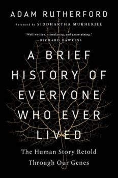 Cover image of "A Brief History of Everyone Who Ever Lived" by Adam Rutherford, a book about the popular myths of genetics