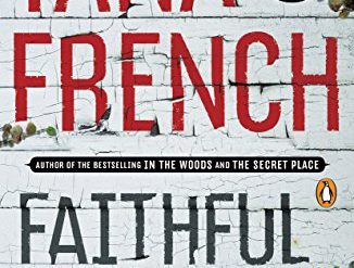 Reviewing the Dublin Murder Squad novels by Tana French