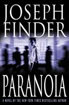 Cover image of "Paranoia" by Joseph Finder, a devilishly clever tale
