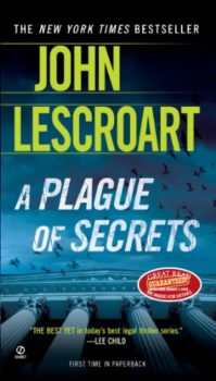 Cover image of "A Plague of Secrets" by John Lescroart, a novel about laws selectively enforced