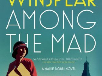 The Maisie Dobbs novels from Jacqueline Winspear