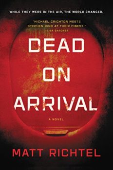 Cover image of "Dead on Arrival" by Matt Richtel, a novel that shows what happens when neurology meets high-tech
