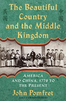 books about China: The Beautiful Country and the Middle Kingdom by John Pomfret