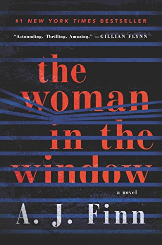 “The Woman in the Window”: the latest unreliable narrator novel