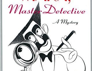 Sherlock Holmes, meet Groucho Marx, Master Detective