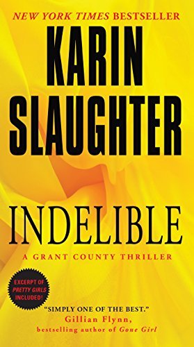 Finally, the Grant County backstory in Karin Slaughter’s series