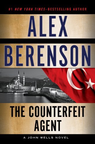 Alex Berenson’s John Wells takes on a rogue ex-CIA agent