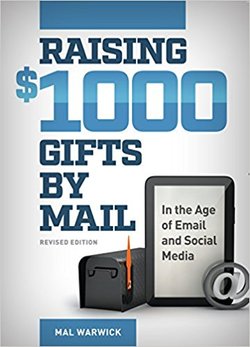 Books by Mal Warwick: Raising $1000 Gifts By Mail