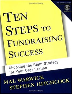 Books by Mal Warwick: Ten Steps to Fundraising Success