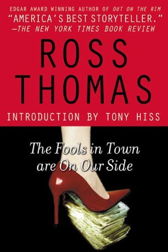 Reviewing Ross Thomas – thrillers that stand the test of time