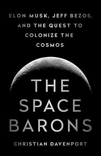 Four billionaires, private space companies, and humanity’s future in the cosmos