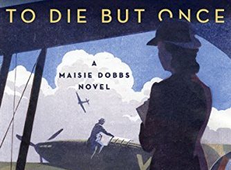 Maisie Dobbs, Dunkirk, war profiteering, and the war at home in England