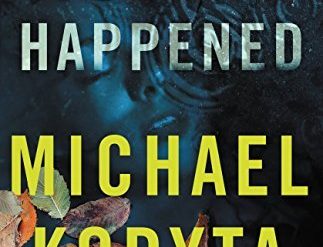 From Michael Koryta, a top-notch thriller set on the coast of Maine