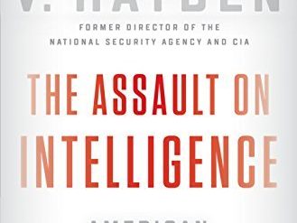 Donald Trump’s war on the intelligence community: a view from the inside