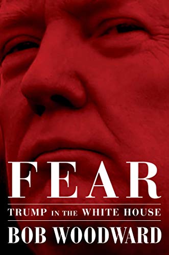 Bob Woodward’s new book reveals how Trump makes policy