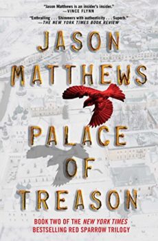 Palace of Treason features nonstop action and insider knowledge.