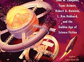 Isaac Asimov, Robert A. Heinlein, and the man who made their careers