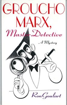 Groucho Marx Master Detective is one of the books reviewed here that feature famous people as detectives. 