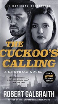 The Cuckoo's Calling is the first book in the Cormoran Strike detective series.