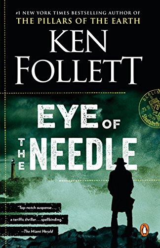 The 40th anniversary edition of Ken Follett’s classic WWII spy novel