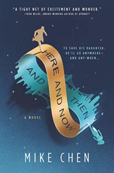 Here and Now and Then is a promising science fiction debut.