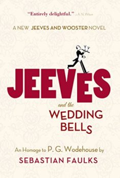 Cover image of "Jeeves and the Wedding Bells," a new Jeeves and Wooster novel