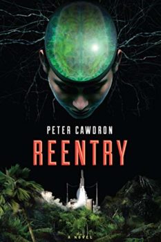 Reentry is a fast-paced science fiction thriller.