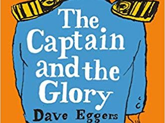 A satirical novel about Donald Trump by Dave Eggers