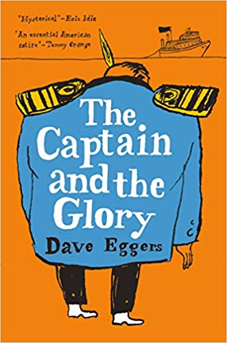 A satirical novel about Donald Trump by Dave Eggers