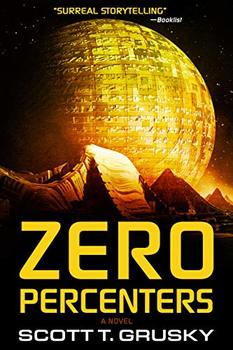 Zero Percenters is a utopian fantasy.