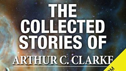 The SF stories of Arthur C. Clarke aren’t great