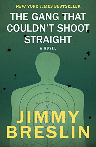 Jimmy Breslin’s hilarious classic novel about the Mafia