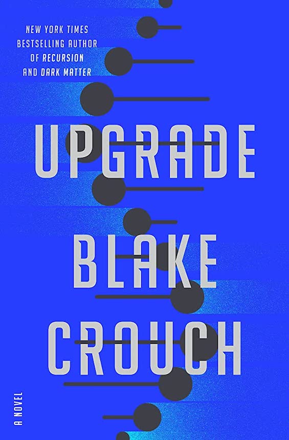 Cover image of "Upgrade" by Blake Crouch