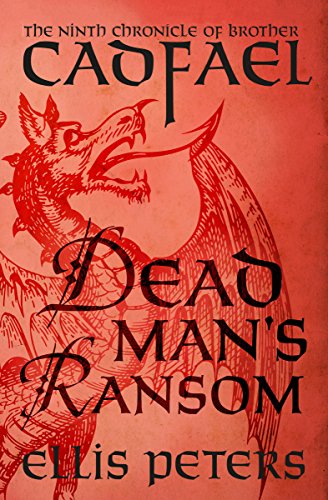 Cover image of "Dead Man's Ransom," the ninth of the Cadfael Chronicles mysteries