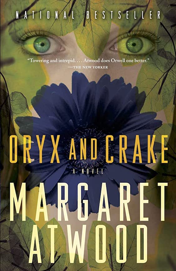 Cover image of "Oryx and Crake," which is brilliant dystopian fiction